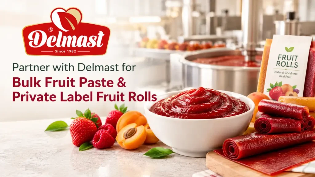 Partner with Delmast for Bulk Fruit Paste & Private Label Fruit Rolls